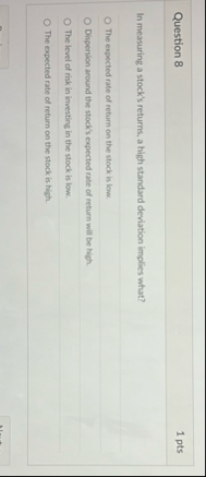 Question 8 1 pts In measuring a stock's returns,