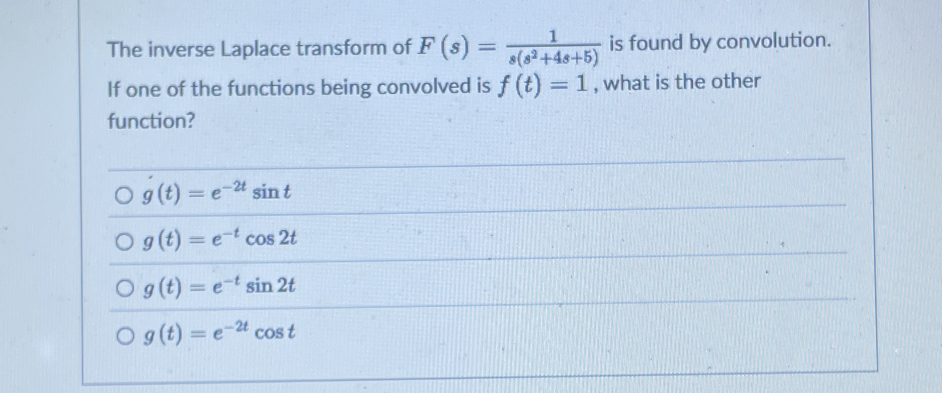 The inverse Laplace transform of F ( s ) = 1 s (