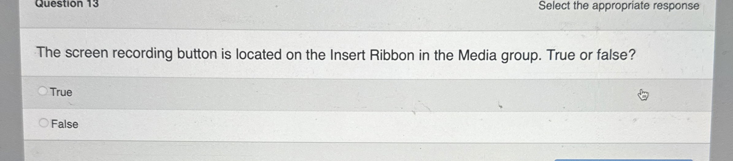 Question 1 3 Select the appropriate response The