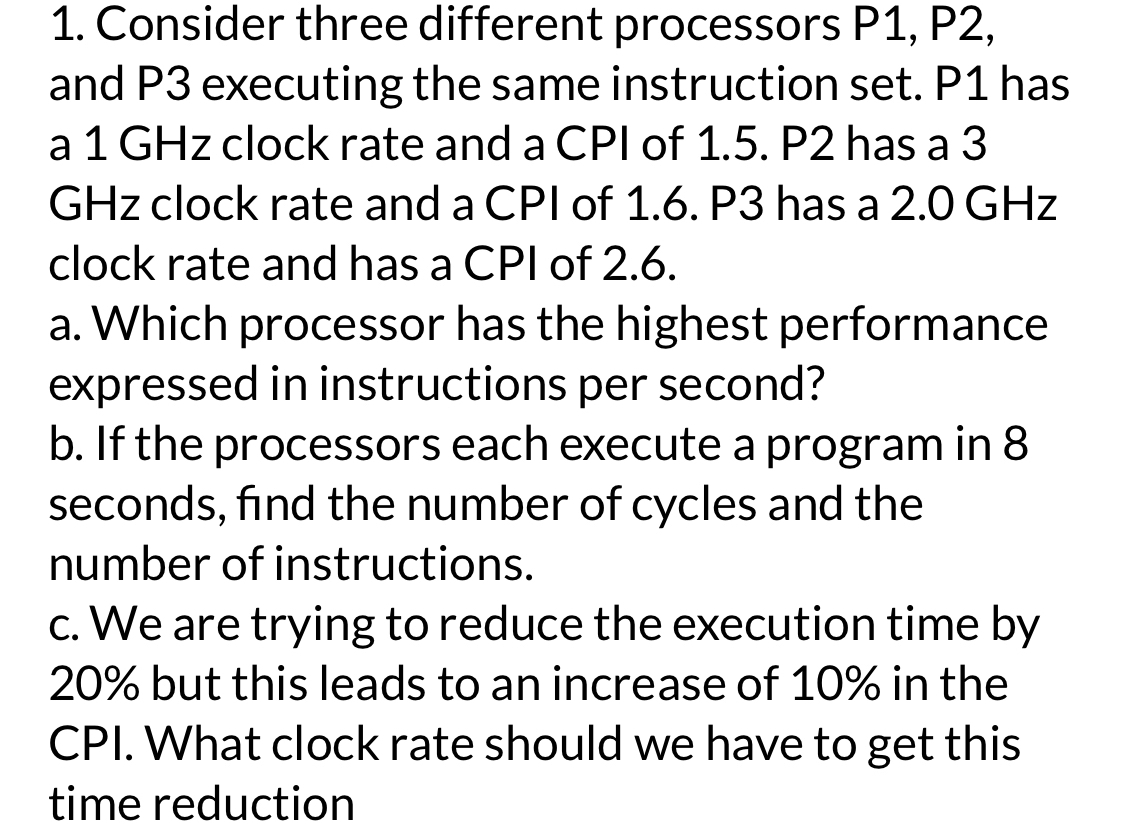 Consider three different processors P 1 , P 2 ,