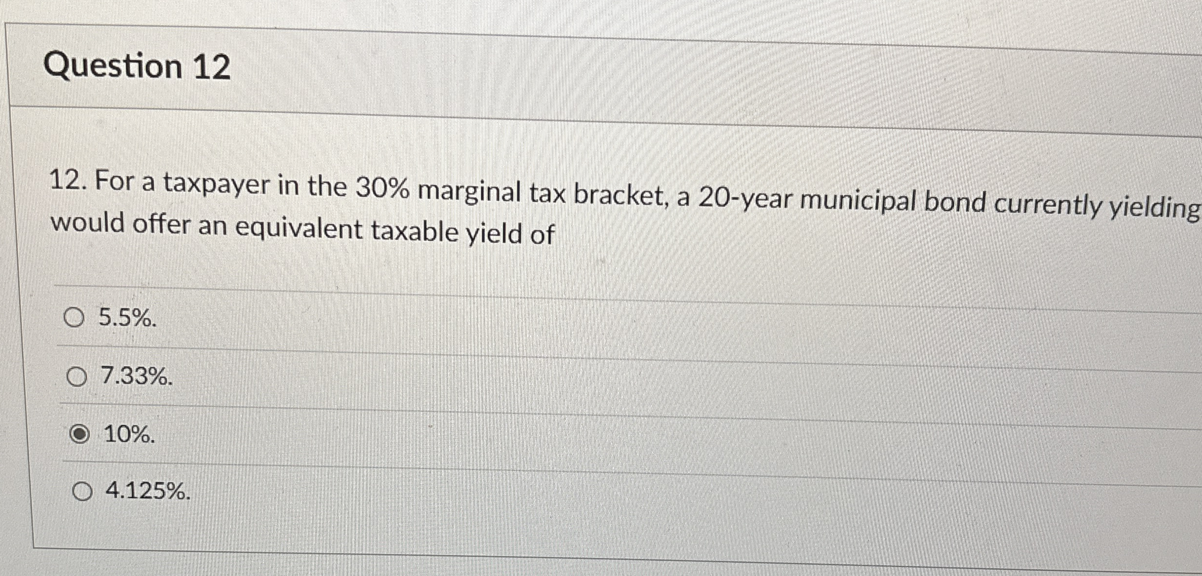 Question 1 2 1 2 . For a taxpayer in the 3 0 %