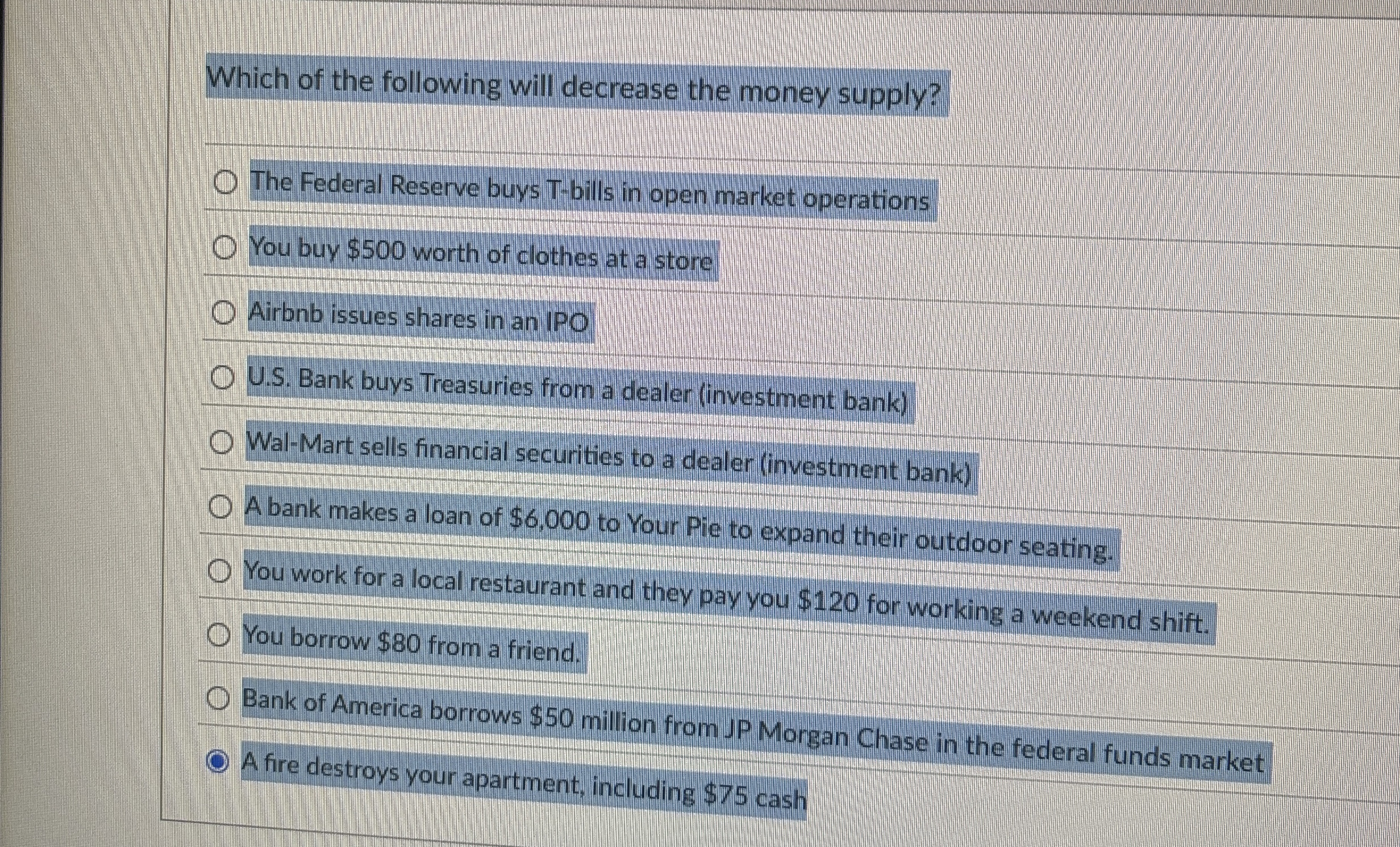 Which of the following will decrease the money