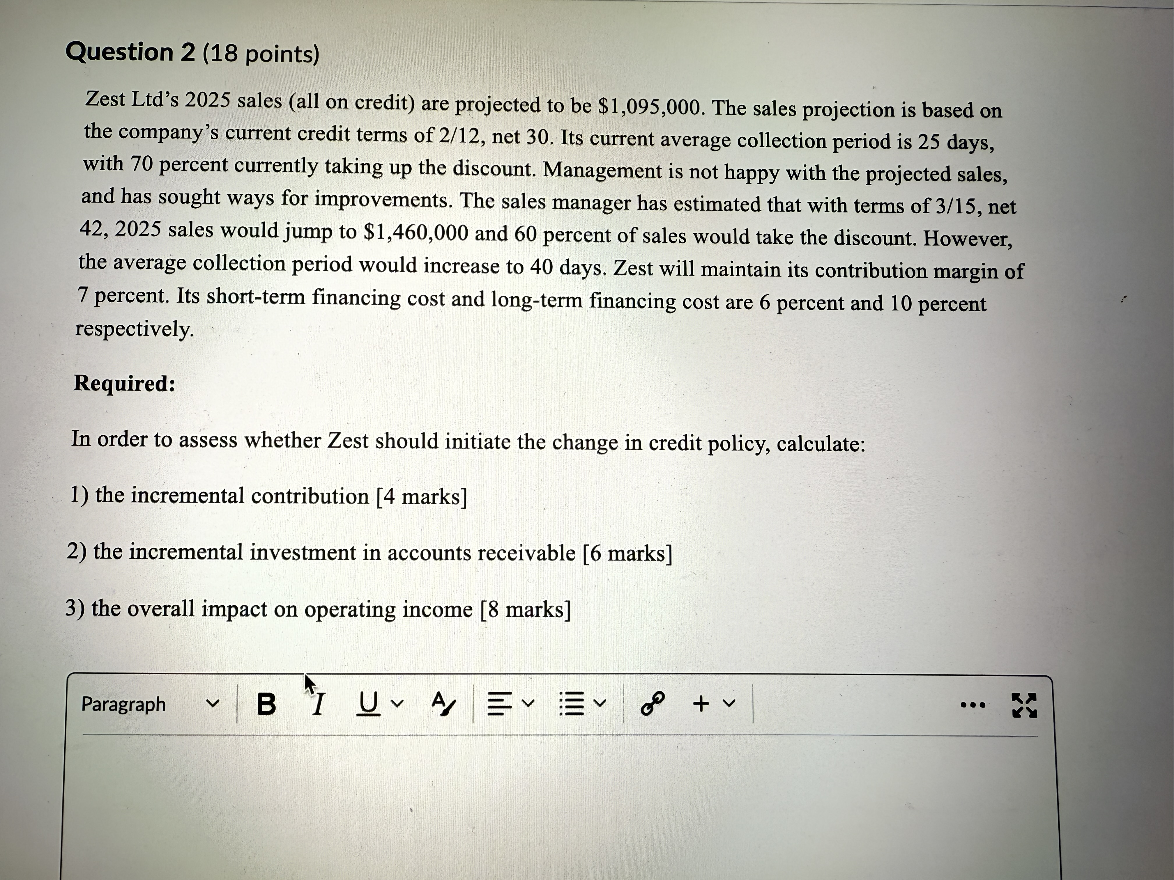 Question 2 ( 1 8 points ) Zest Ltd ' s 2 0 2 5