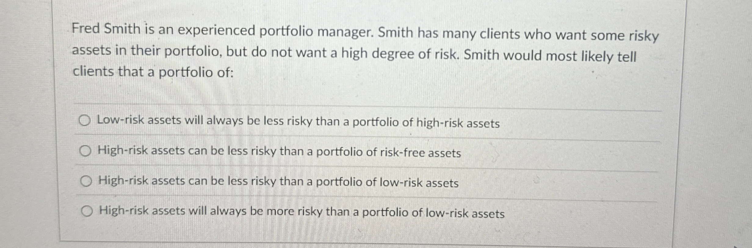 Fred Smith is an experienced portfolio manager.