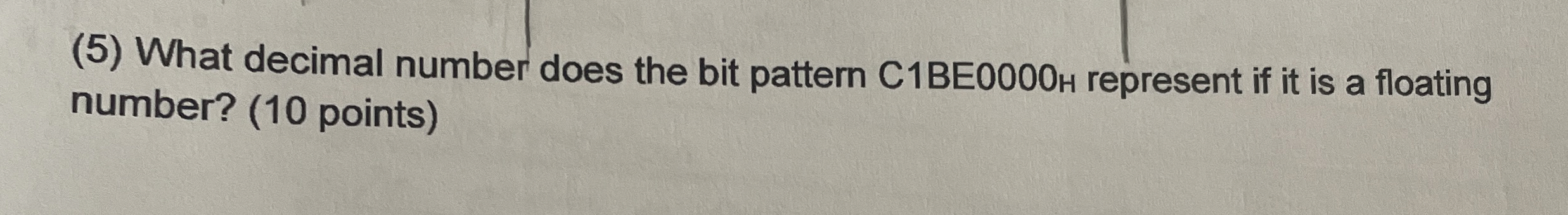 ( 5 ) What decimal number does the bit pattern C