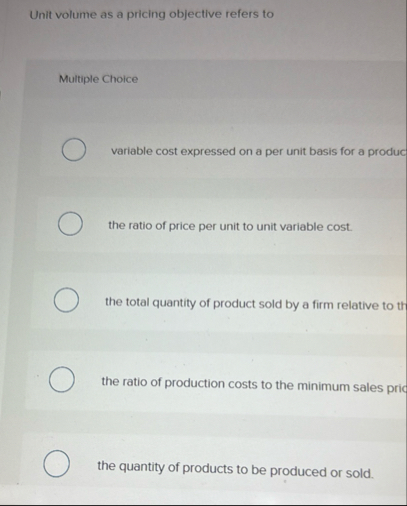 Unit volume as a pricing objective refers to