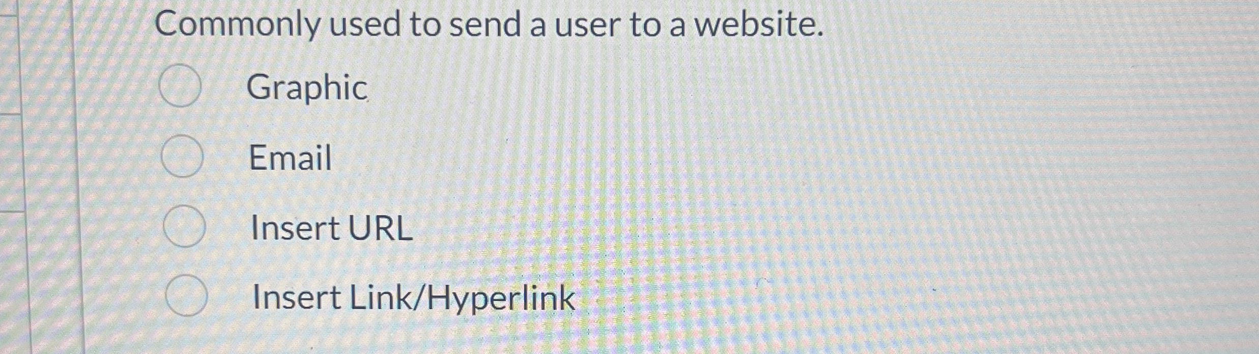 Commonly used to send a user to a website.