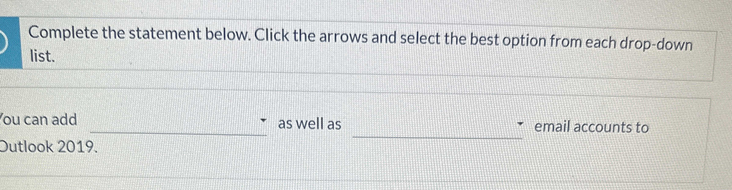 Complete the statement below. Click the arrows