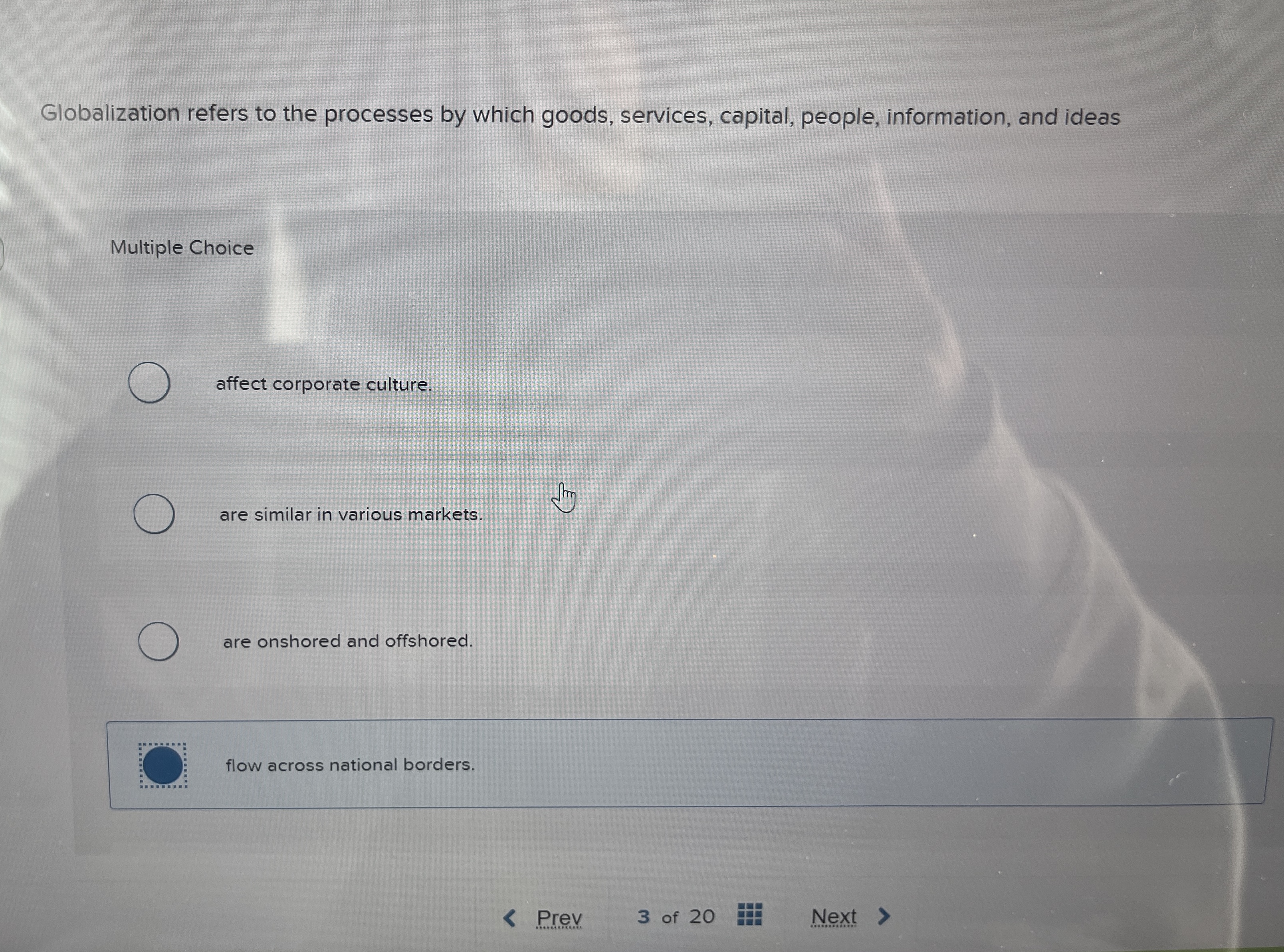 Globalization refers to the processes by which