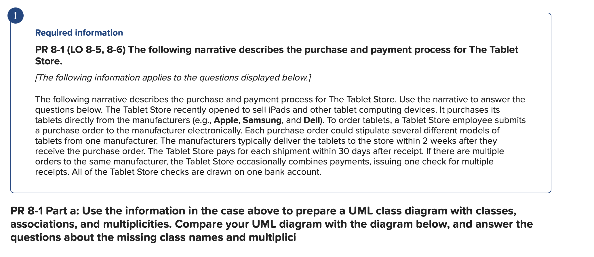 PR 8 - 1 ( LO 8 - 5 , 8 - 6 ) The following