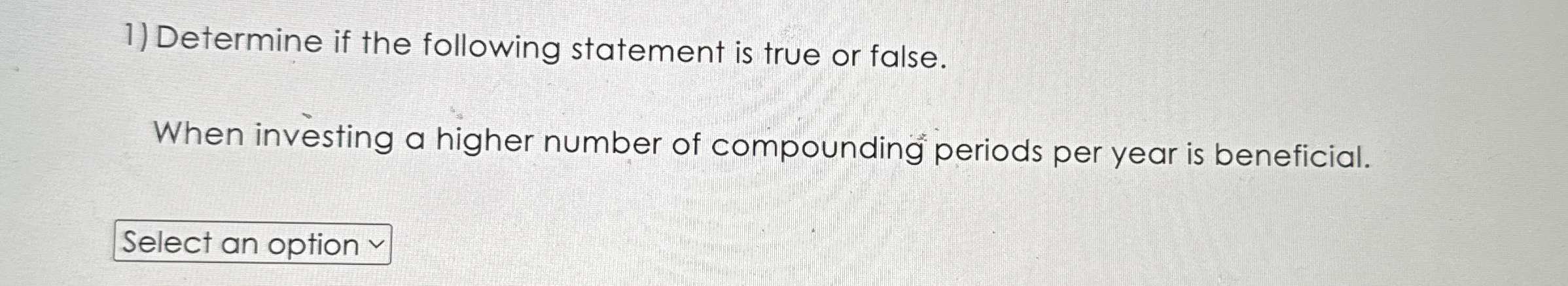 Determine if the following statement is true or