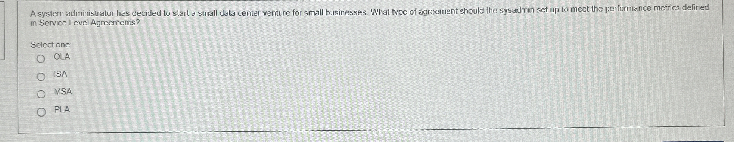 A system administrator has decided to start a