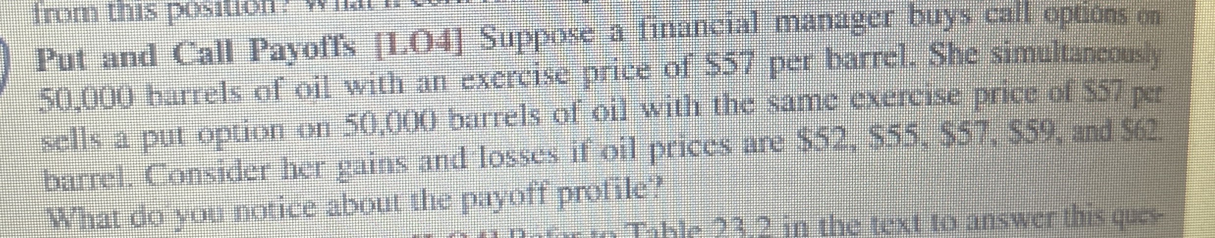 Put and Call Payoffs [ 1 . 0 4 ] Suppose a
