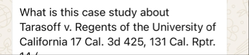 What is this case study about Tarasoff v .