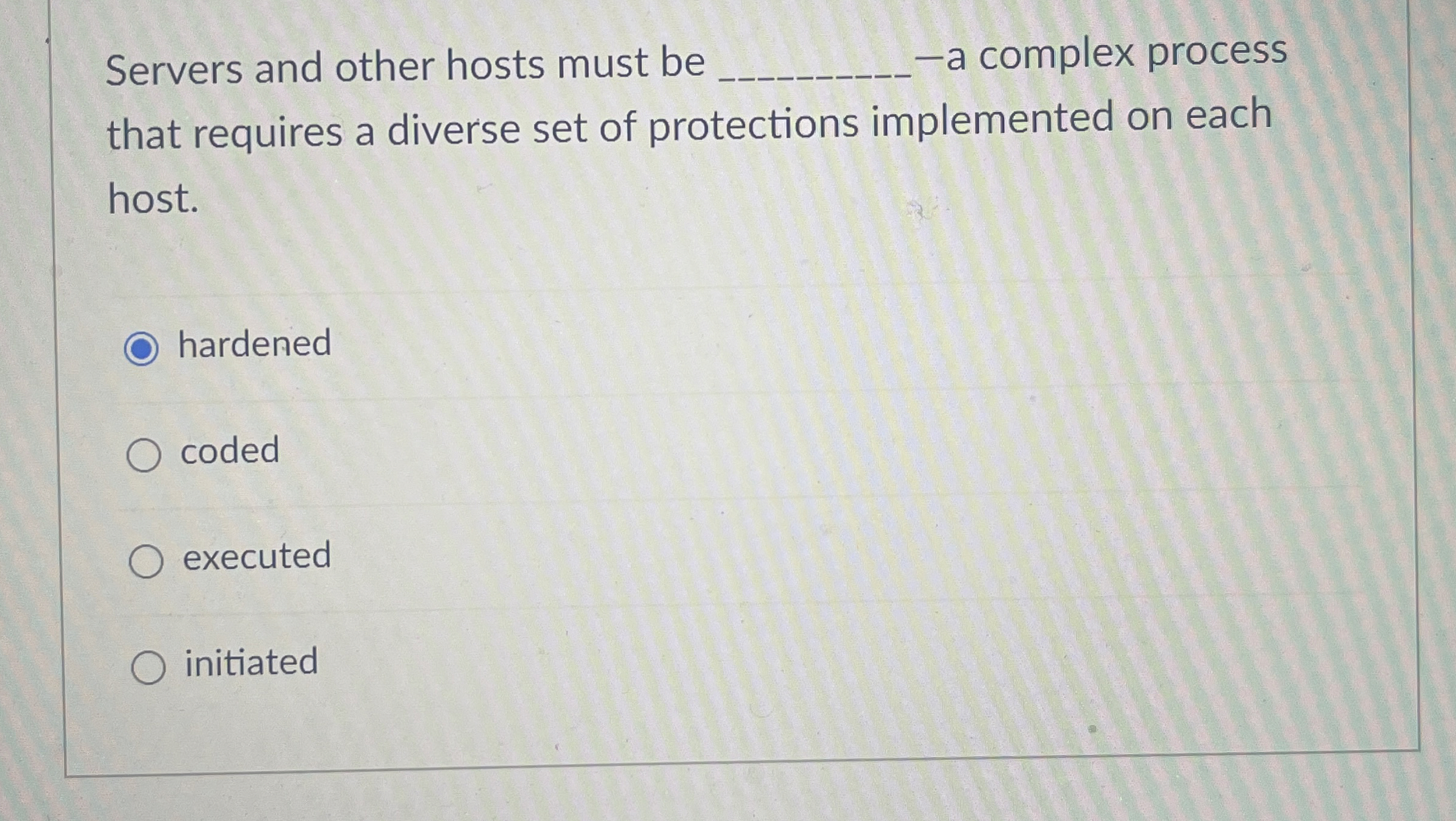 Servers and other hosts must be - a complex