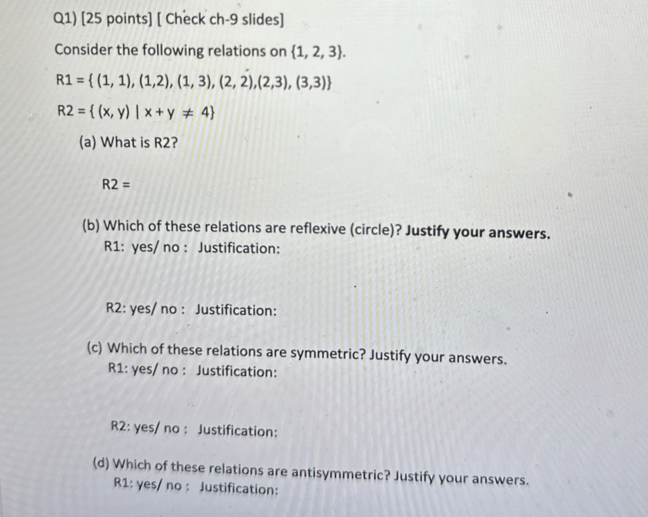 Q 1 ) [ 2 5 points ] [ Check ch - 9 slides ]