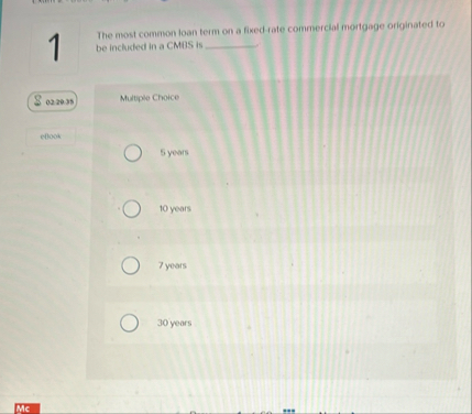 1 The most common loan term on a fixed rate