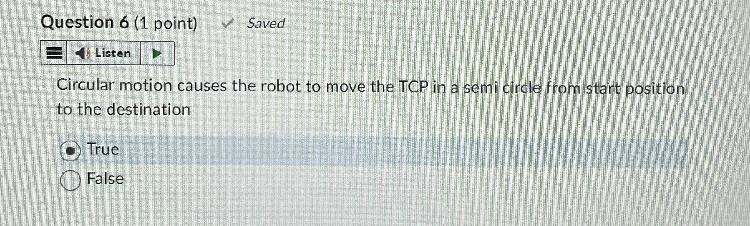 Question 6 ( 1 point ) Saved Listen Circular