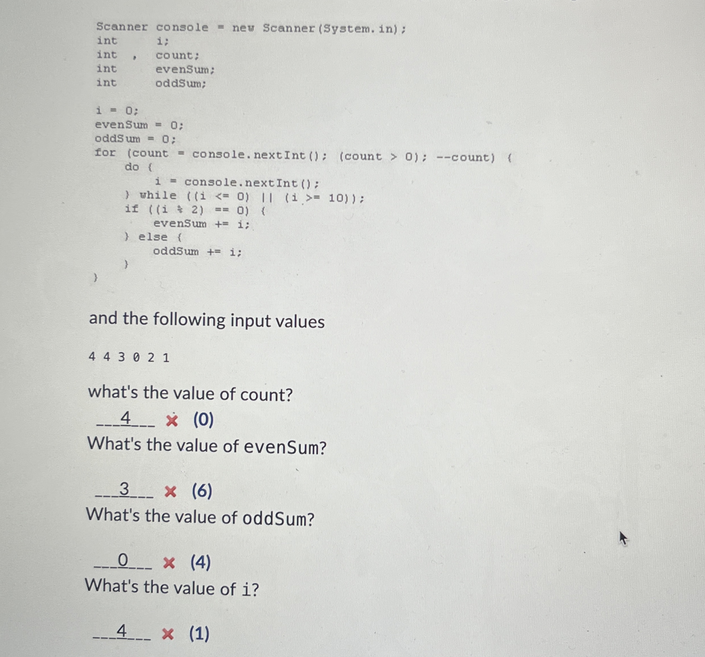 and the following input values 4 4 3 0 2 1 what's