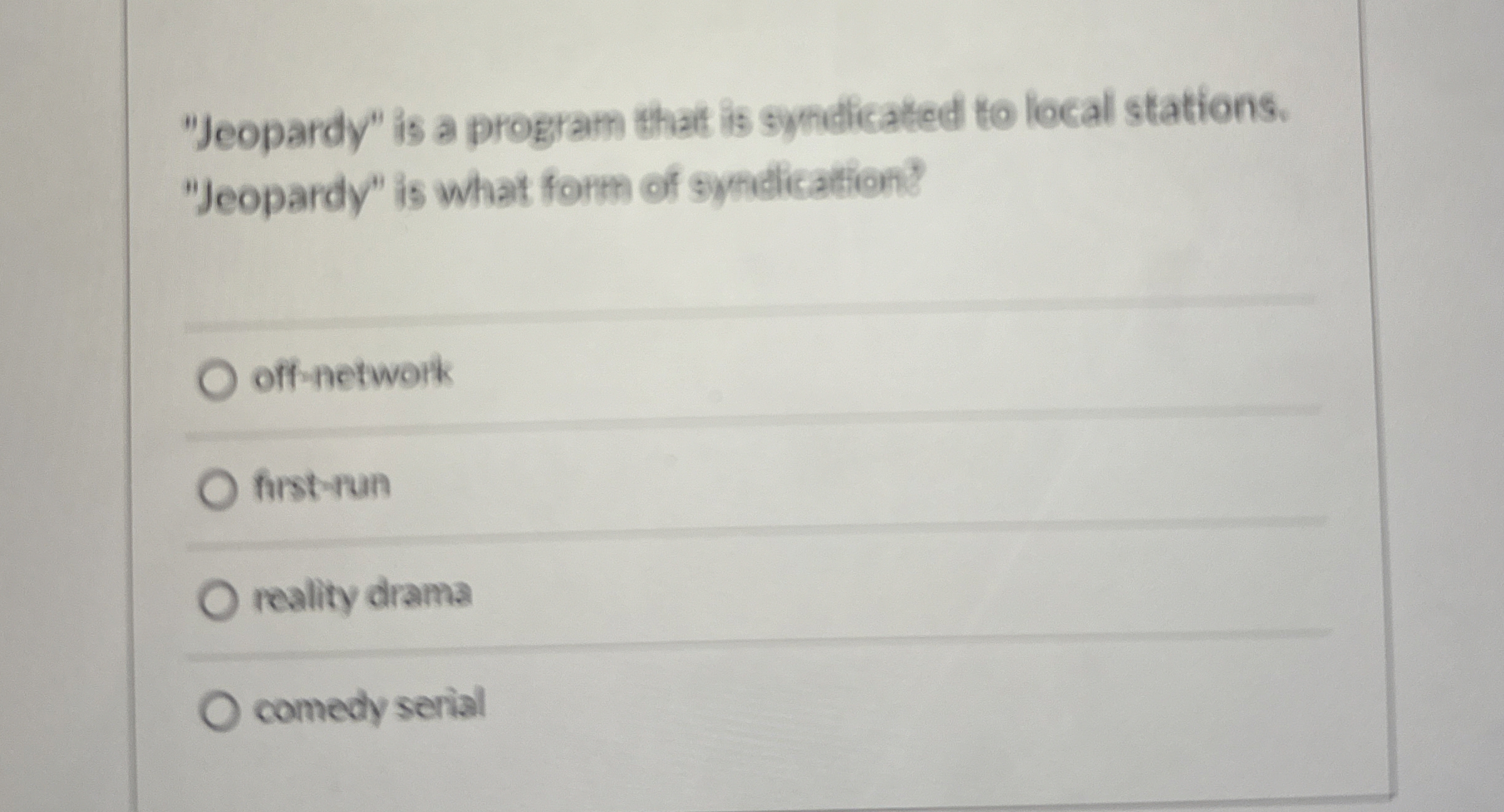 "Jeopardy" is a program that is syrdicated to