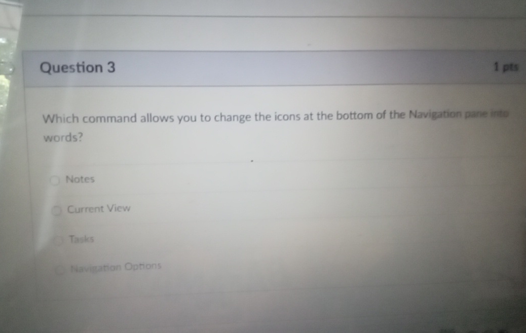 Question 3 1 pts Which command allows you to