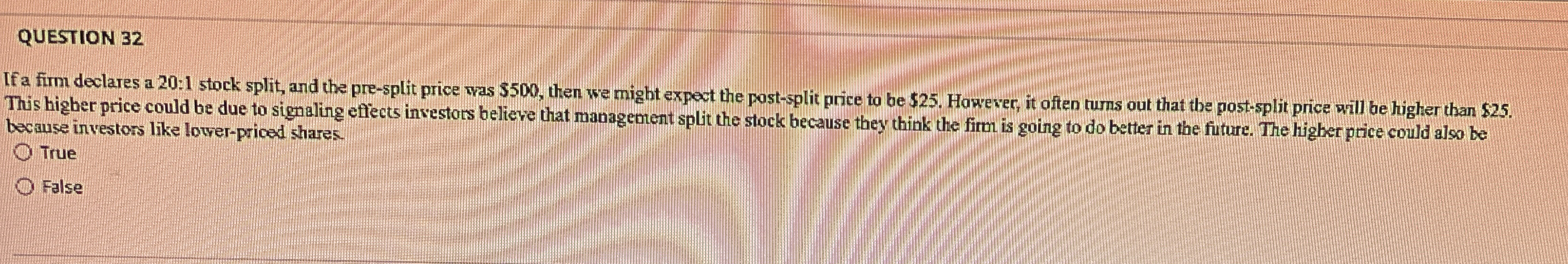 QUESTION 3 2 If a firm declares a 2 0 : 1 stock