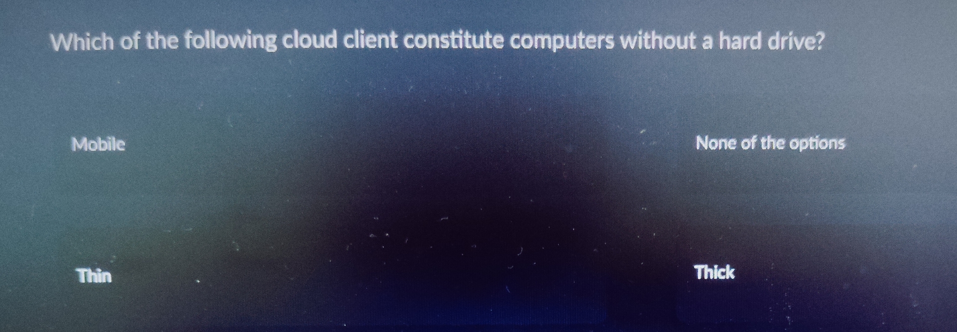 Which of the following cloud client constitute