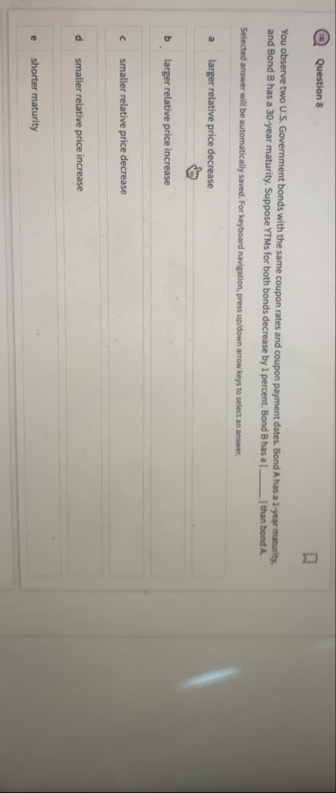 Question 8 You observe two U . S . Government