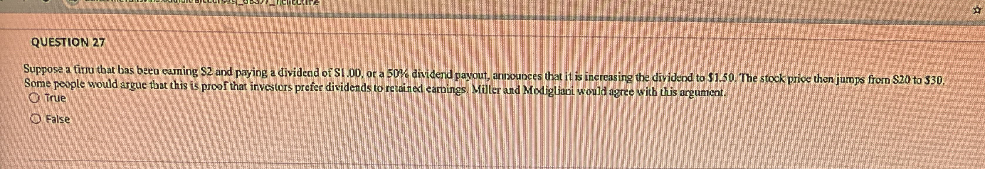 QUESTION 2 7 Suppose a firm that bas been eaming