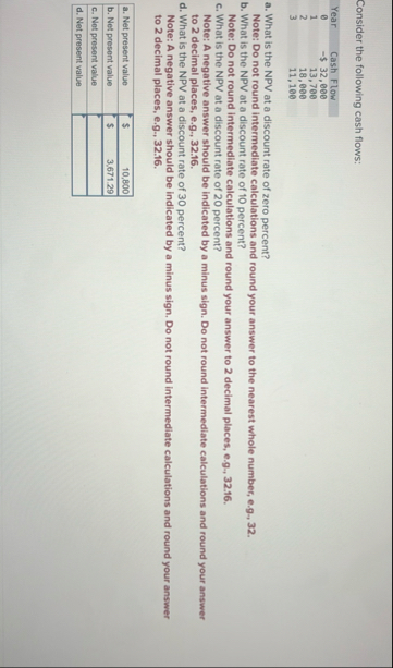 Consider the following cash flows: \ table [ [