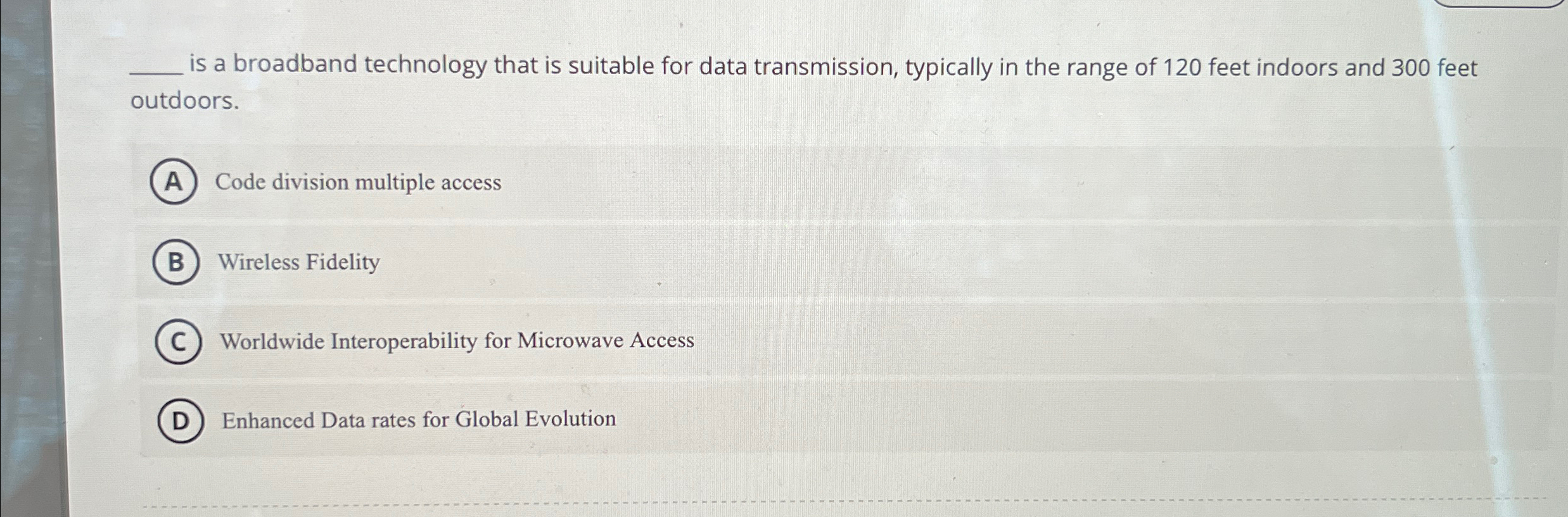 is a broadband technology that is suitable for
