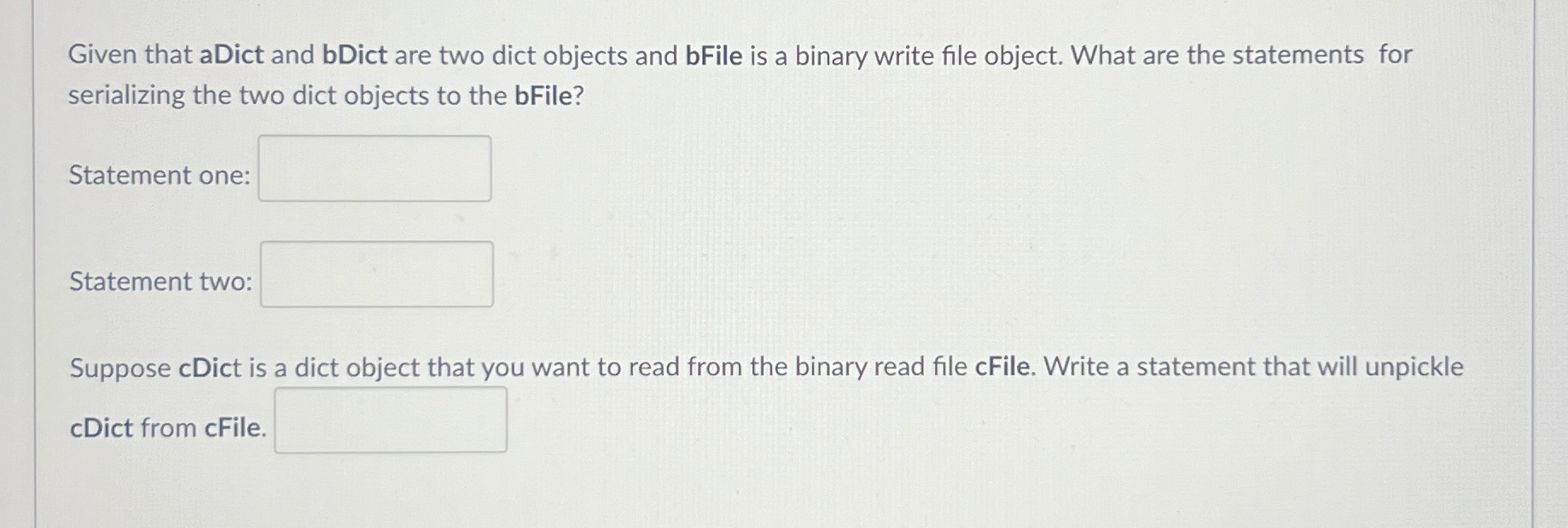 Given that aDict and bDict are two dict objects