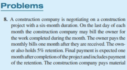 Problems 8 . A construction company is