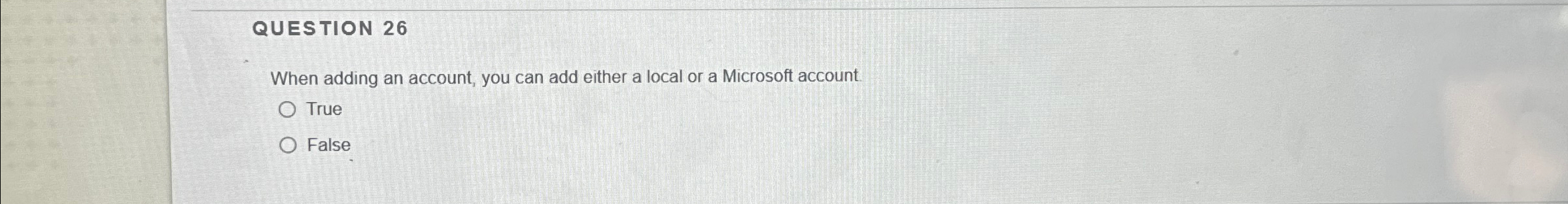 QUESTION 2 6 When adding an account, you can add