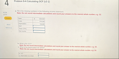 4 Problem 9 - 4 Calculating OCF [ LO 2 ] 1 4 2 3