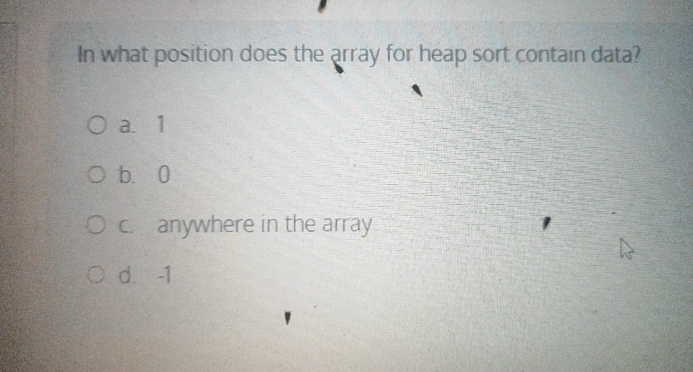 In what position does the array for heap sort