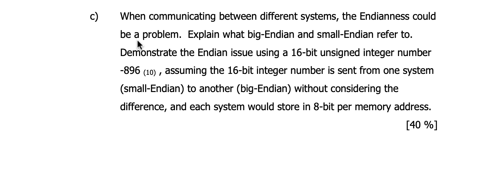 c ) When communicating between different systems,