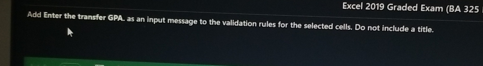 Excel 2 0 1 9 Graded Exam ( BA 3 2 5 Add Enter