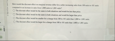 o Macmi an Learnin How would the discount effect