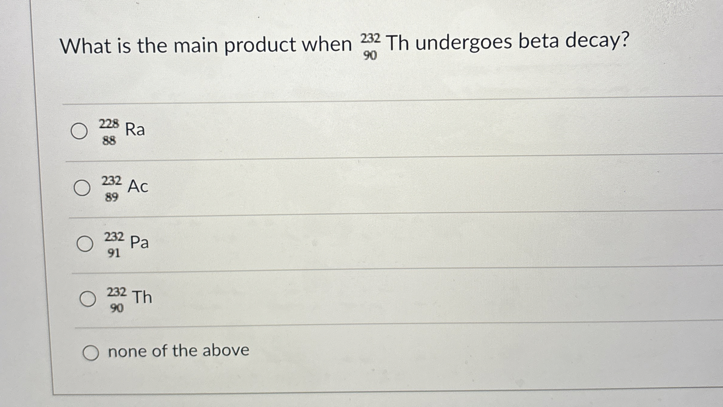 What is the main product when ? 9 0 2 3 2 Th