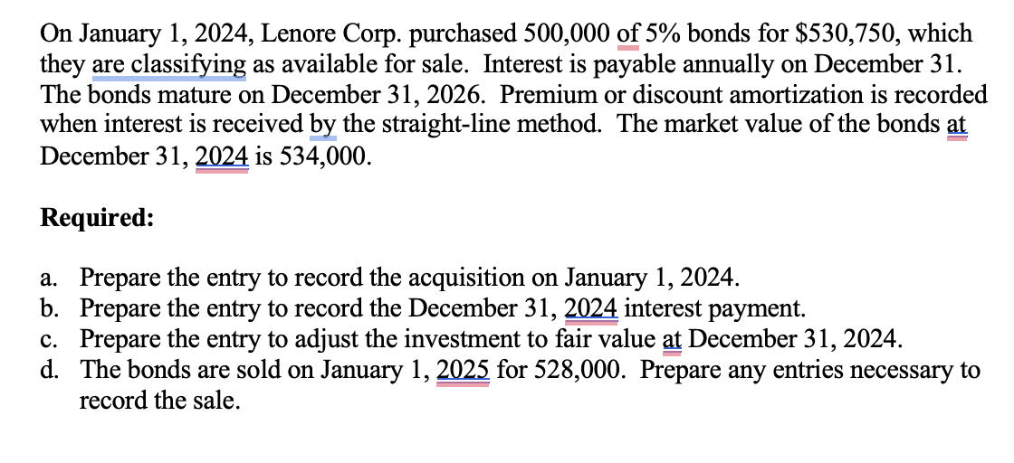 On January 1 , 2 0 2 4 , Lenore Corp. purchased 5