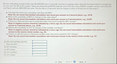 We are evaluating a profect that conts $ 2 . 0 4