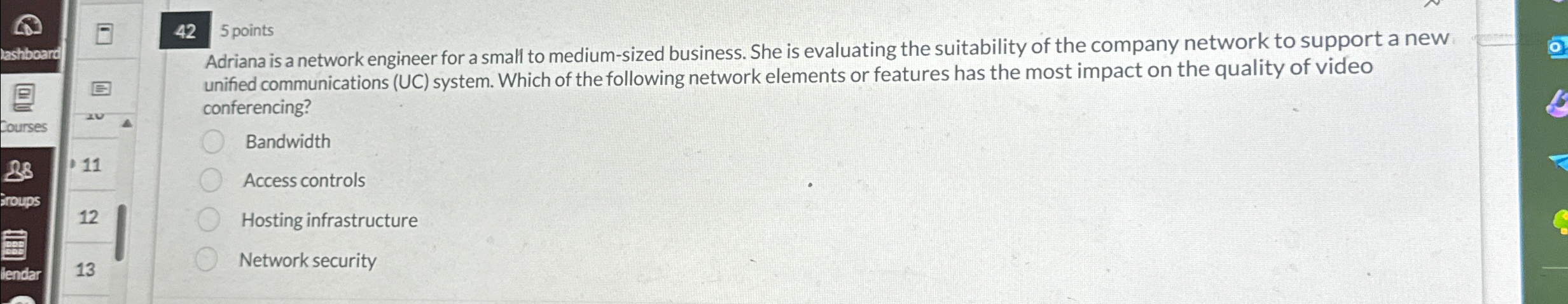 4 2 5 points Adriana is a network engineer for a