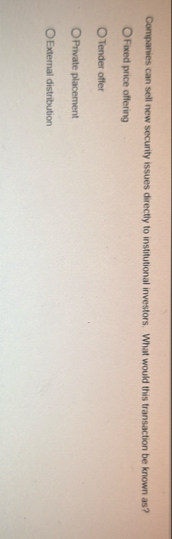 Companies can sell new security issues directly