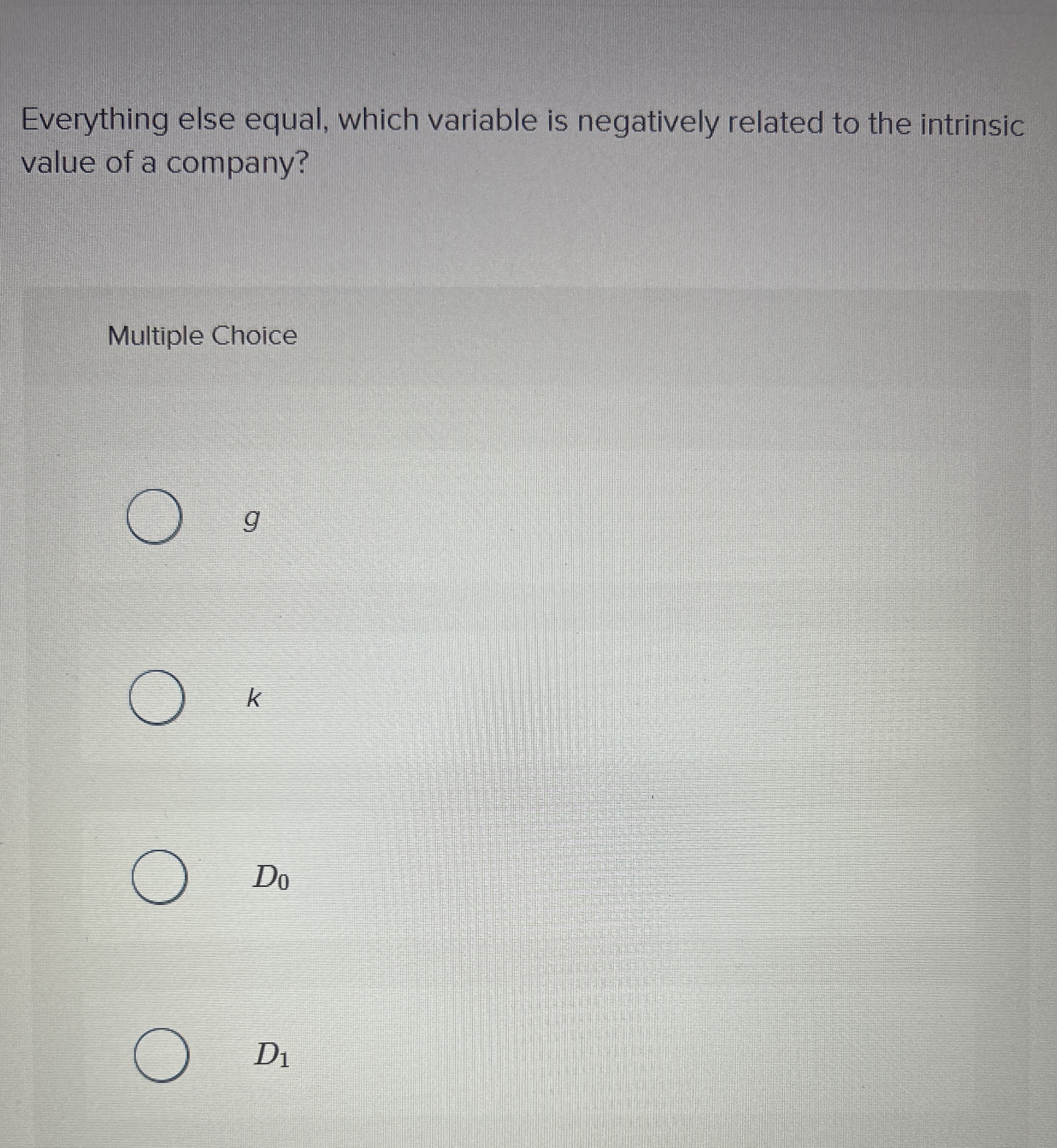 Everything else equal, which variable is