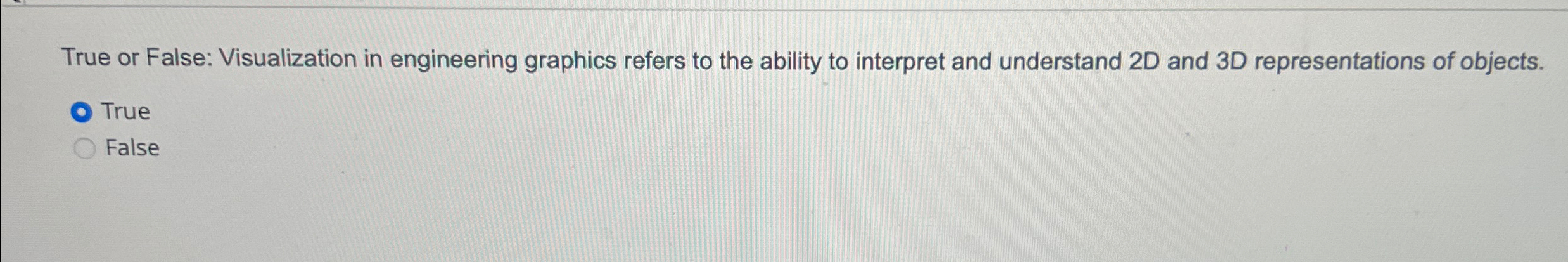 True or False: Visualization in engineering