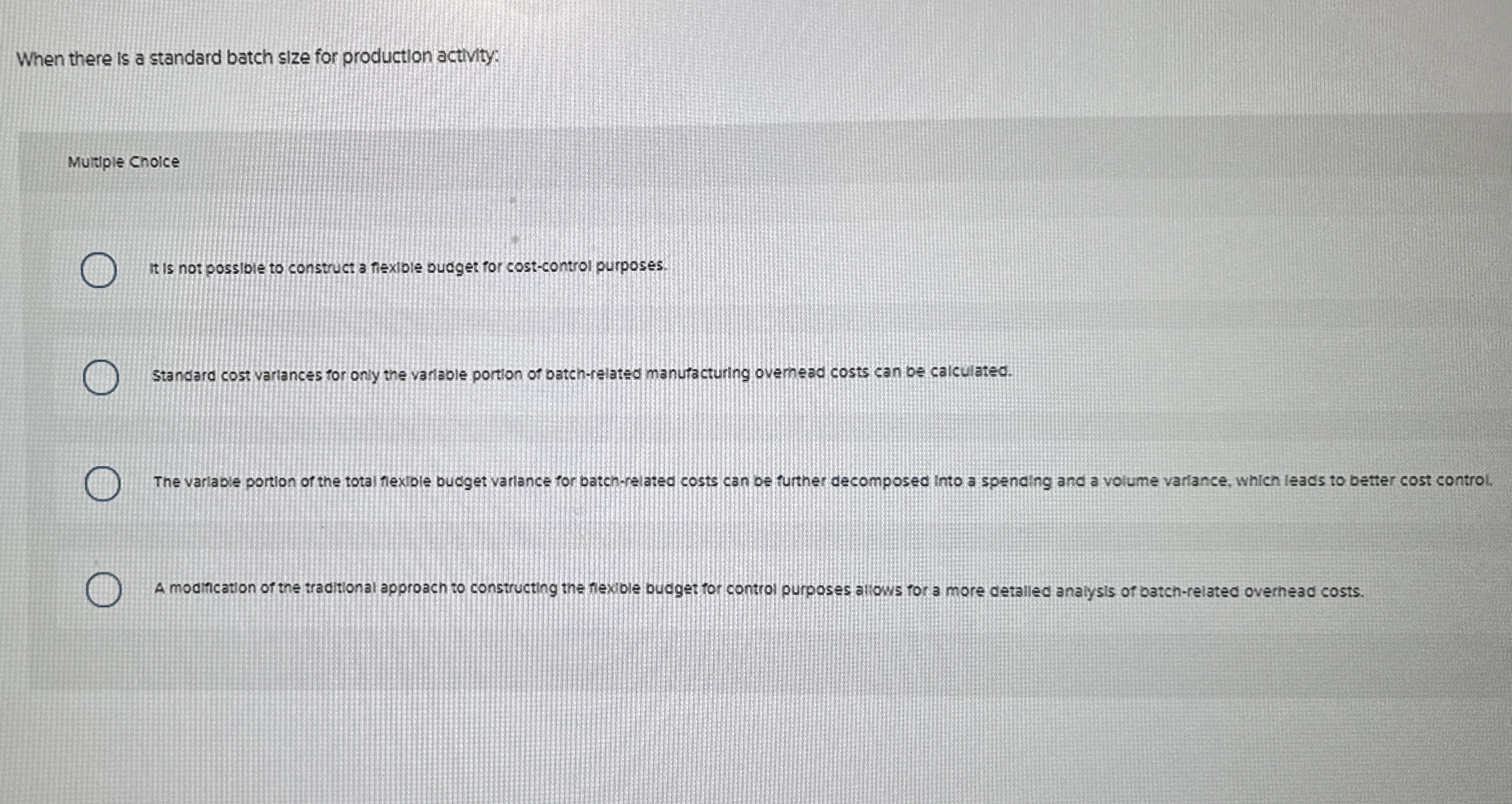 When there is a standard batch size for