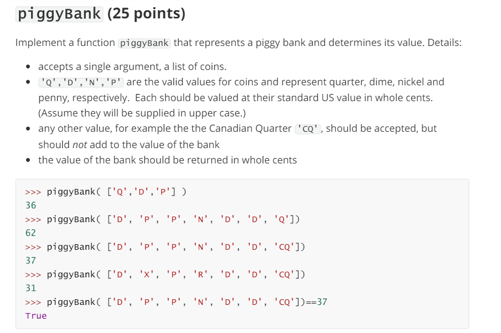 piggyBank ( 2 5 points ) Implement a function