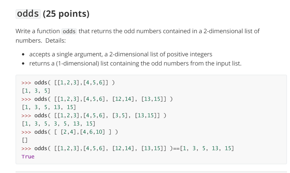 odds ( 2 5 points ) Write a function odds that