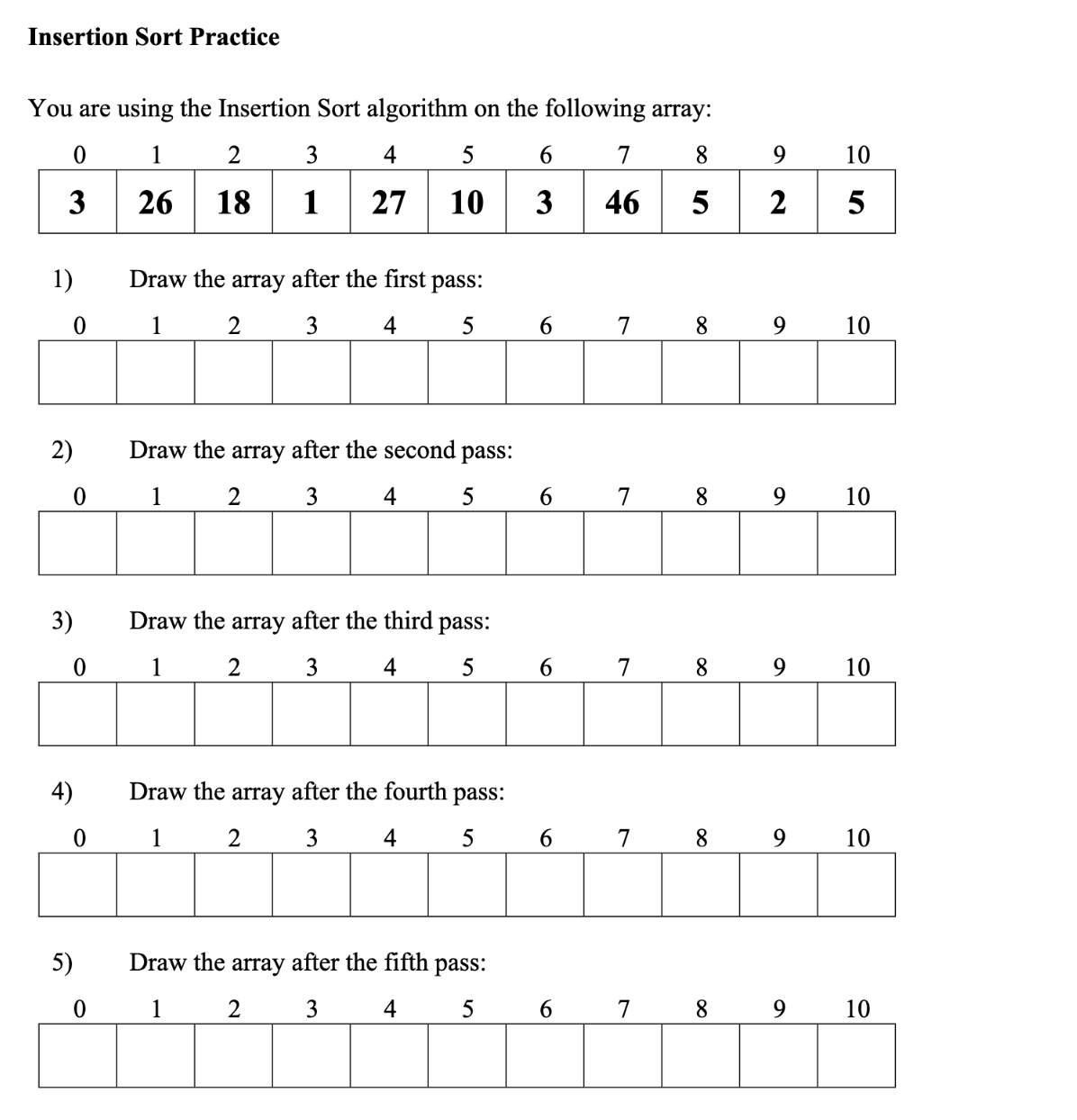 Insertion Sort Practice You are using the